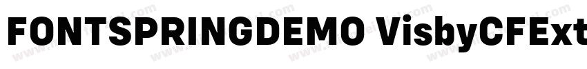 FONTSPRINGDEMO VisbyCFExtraBoldRegu字体转换